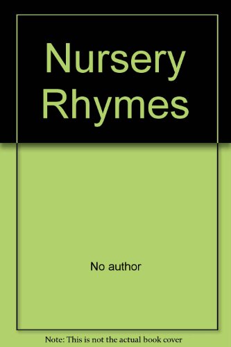 Stock image for Nursery Rhymes for sale by Wonder Book