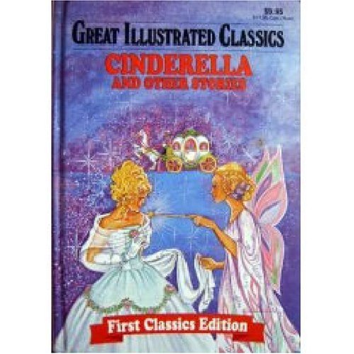 Beispielbild fr Cinderella and Other Stories (Great Illustrated Classics) zum Verkauf von Gulf Coast Books