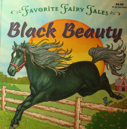 Beispielbild fr Black Beauty (Favorite Fairy Tales) zum Verkauf von Wonder Book