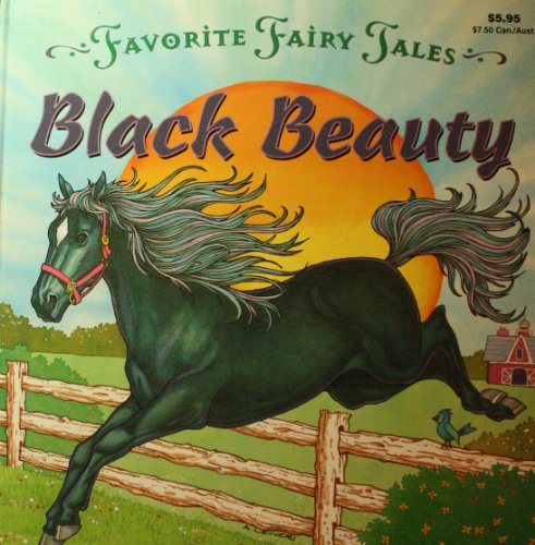 Imagen de archivo de Black Beauty (Favorite Fairy Tales) a la venta por Wonder Book