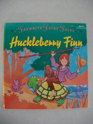 Beispielbild fr Huckleberry Finn Favorite Fairy Tales zum Verkauf von BookHolders