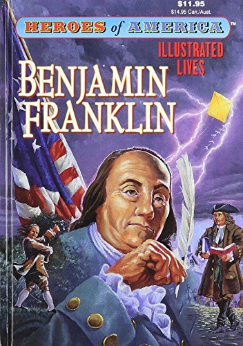 Stock image for HEROES OF AMERICA~BENJAMIN FRANKLIN for sale by Wonder Book