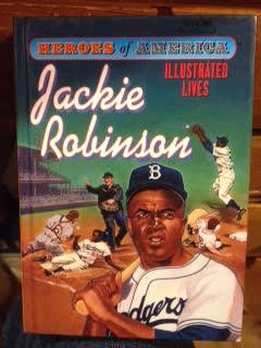 Stock image for Jackie Robinson (Heroes of America / Illustrated Lives) for sale by Gulf Coast Books