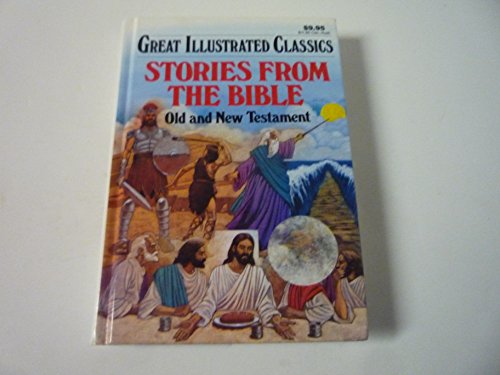 Beispielbild fr Stories From the Bible: Old and New Testament zum Verkauf von Wonder Book