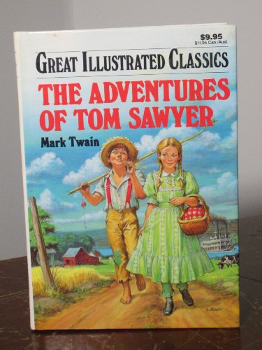 Beispielbild fr The Adventures of Tom Sawyer (Great Illustrated Classics) zum Verkauf von Wonder Book