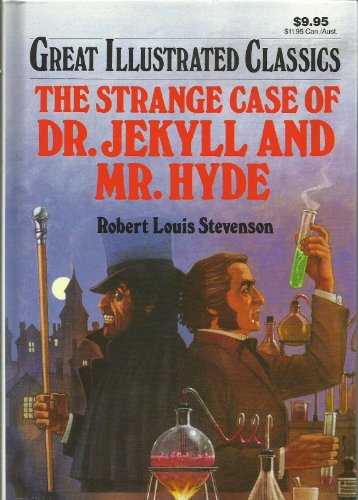 Beispielbild fr The Strange Case of Dr. Jekyll and Mr. Hyde (Great Illustrated Classics) zum Verkauf von Wonder Book