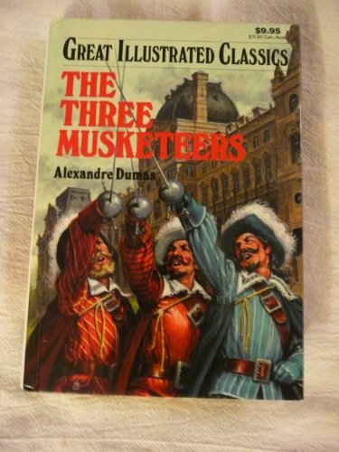 Beispielbild fr The Three Musketeers (Great Illustrated Classics) zum Verkauf von Gulf Coast Books
