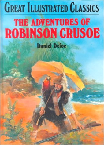 9780866119689: The Adventures of Robinson Crusoe (Great Illustrated Classics)