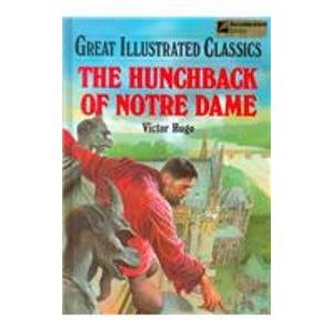 Beispielbild fr Hunchback of Notre Dame (Great Illustrated Classics) zum Verkauf von Gulf Coast Books