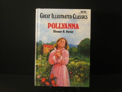 Stock image for Pollyanna Great Illustrated Cl for sale by SecondSale