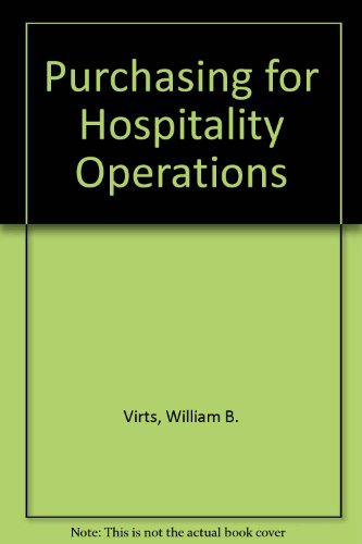 Beispielbild fr Purchasing for Hospitality Operations zum Verkauf von Better World Books