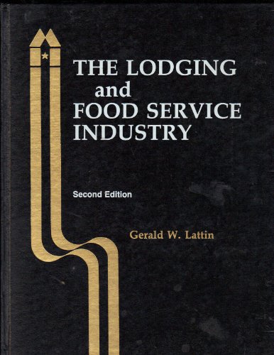 The Lodging and Food Service Industry. Second Edition.