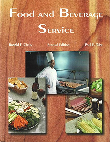 Food & Beverage Service (9780866120951) by Cichy, Ronald F.; Wise, Paul E.