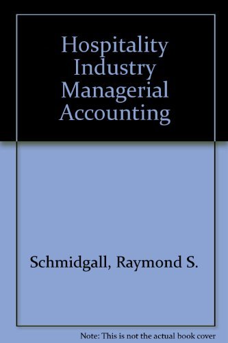 Stock image for Hospitality Industry Managerial Accounting for sale by Better World Books: West