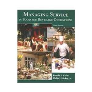 Beispielbild fr Managing Service in Food and Beverage Operations zum Verkauf von Better World Books