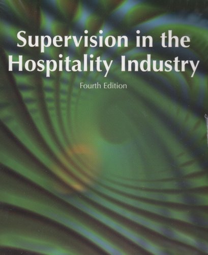 Beispielbild fr Supervision in the Hospitality Industry zum Verkauf von Better World Books