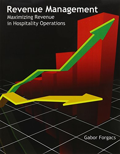 Stock image for Revenue Management: Maximizing Revenue in Hospitality Operations for sale by Books of the Smoky Mountains