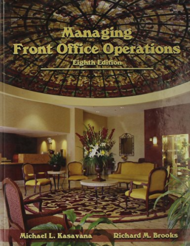 Managing Front Office Operations (9780866123860) by Kasavana, Michael L., Ph.D.; Brooks, Richard M.