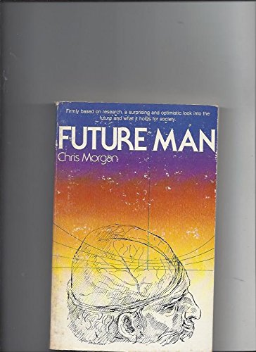 Future Man (9780866160056) by Morgan, Chris