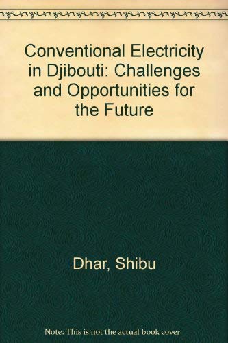 Stock image for Conventional Electricity in Djibouti. Challenges and Opportunities for the Future for sale by Zubal-Books, Since 1961