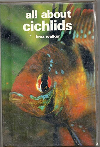 Imagen de archivo de All About Cichlids a la venta por Wonder Book