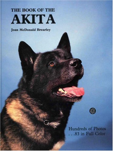 Beispielbild fr The Book of the Akita zum Verkauf von Better World Books