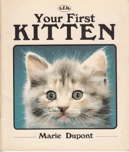 Stock image for Your First Kitten (Your First Series) for sale by Wonder Book