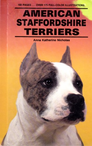 9780866220736: American Staffordshire Terriers