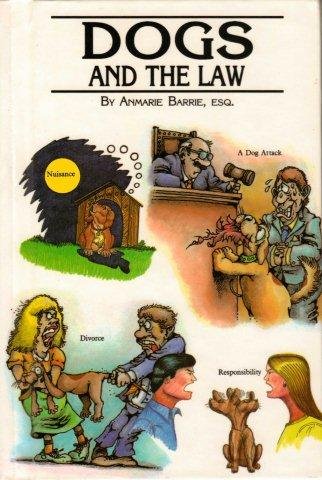 Stock image for Dogs and the Law for sale by Better World Books