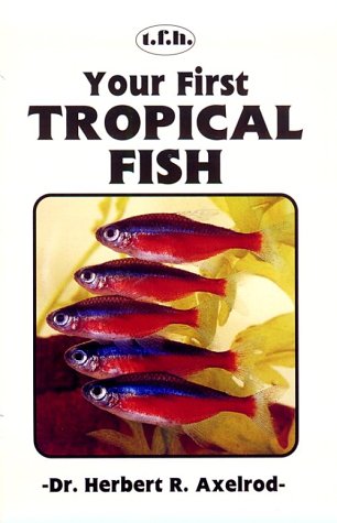 Beispielbild fr Your First Tropical Fish zum Verkauf von RiLaoghaire