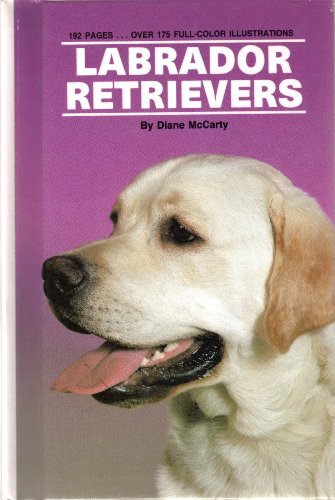 Imagen de archivo de Labrador Retrievers a la venta por SecondSale