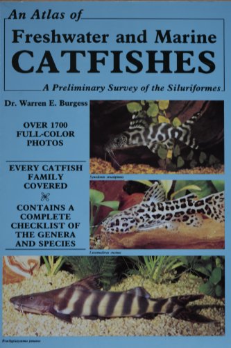 9780866221313: An Atlas of Freshwater and Marine Catfishes