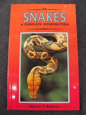 Stock image for A Complete Introduction to Snakes: Completely Illustrated in Full for sale by Hawking Books