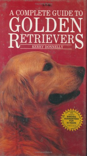 Imagen de archivo de A Complete Introduction to Golden Retrievers a la venta por Aaron Books