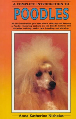Stock image for A Complete Introduction to Poodles for sale by HPB Inc.