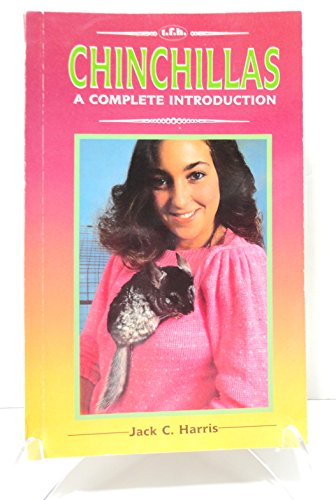 Chinchillas a Complete Introduction (9780866223935) by Harris, Jack C.