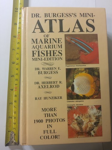 Stock image for Dr. Burgess's Mini-Atlas of Marine Aquarium Fishes for sale by HPB-Emerald