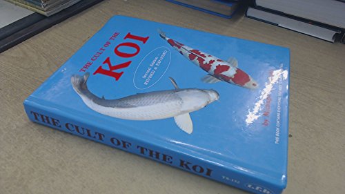 Beispielbild fr The Cult of the Koi zum Verkauf von Better World Books