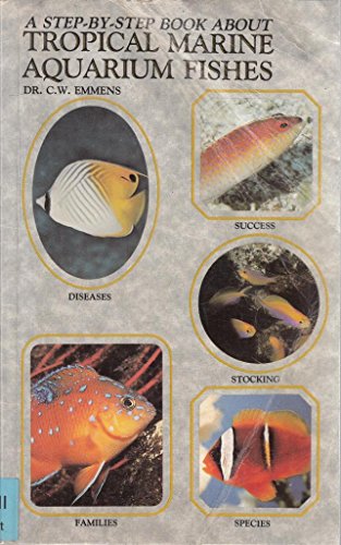 9780866224680: Step by Step Book About Tropical Marine Aquarium Fish