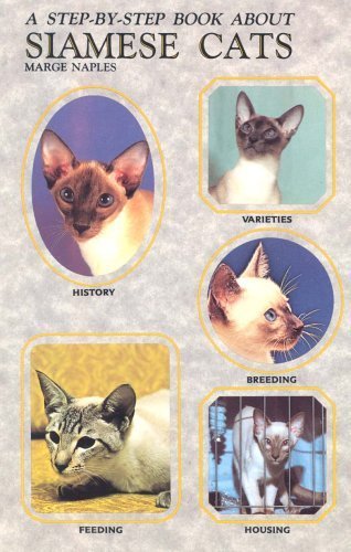 Stock image for Step by Step Book About Siamese Cats for sale by SecondSale