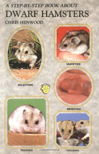 Beispielbild fr Step by Step Book About Dwarf Hamsters zum Verkauf von Wonder Book