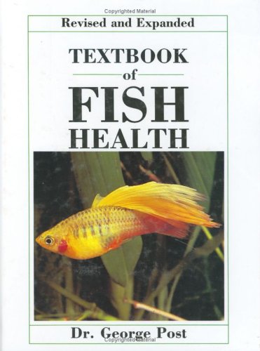 Stock image for Textbook of Fish Health,revised & expanded for sale by Bingo Books 2