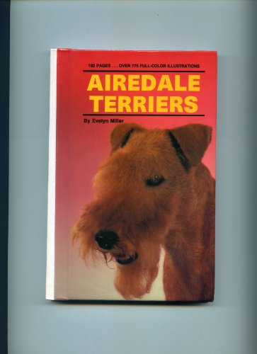 Beispielbild fr Airedale Terriers zum Verkauf von Better World Books