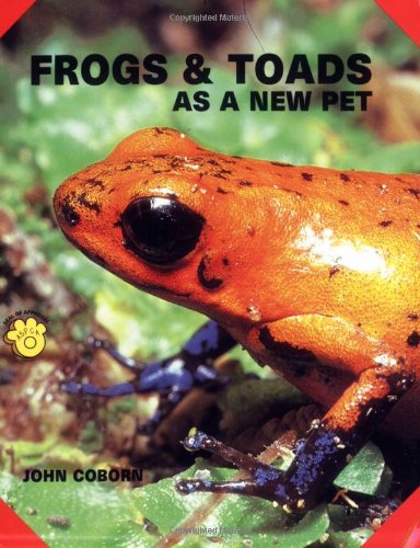 Stock image for Frogs and Toads As a New Pet for sale by Better World Books: West