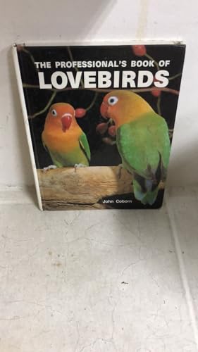 Beispielbild fr The Professional's Book of Lovebirds zum Verkauf von WorldofBooks