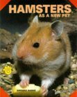 Stock image for Hamsters As a New Pet for sale by Wonder Book