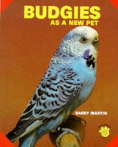 Beispielbild fr Budgies As a New Pet zum Verkauf von Wonder Book