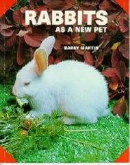 Stock image for Rabbits As a New Pet for sale by Wonder Book