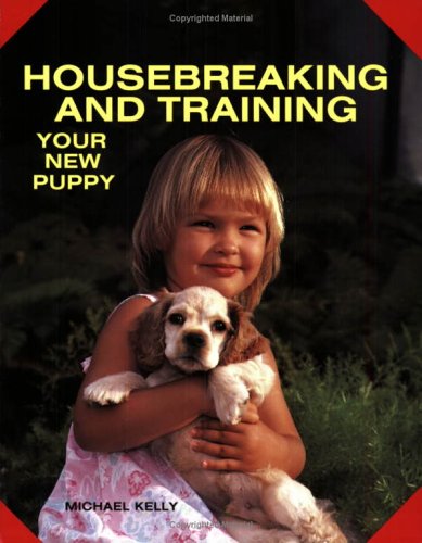 9780866226196: Housebreaking and Training Your New Puppy