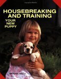 Stock image for Housebreaking and Training Your New Puppy for sale by Better World Books